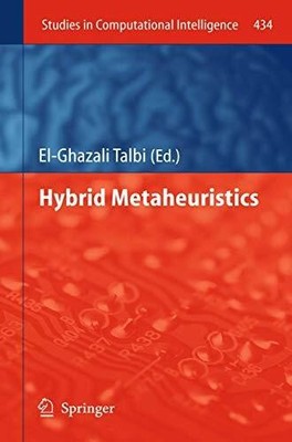 Hybrid Metaheuristics (Studies in Computational Intelligence, Buch Springer