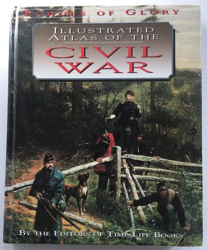 ILLUSTRATED ATLAS OF The Civil War