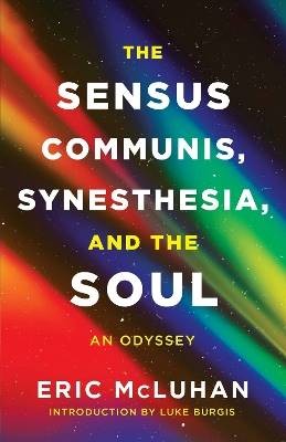 The Sensus Communis, Synesthesia, and the Soul, Er