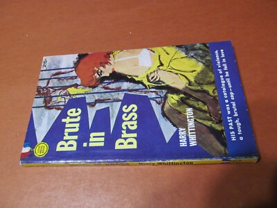 #ad #ad BRUTE IN BRASS HARRY WHITTINGTON VINTAGE GOLD MEDAL PAPERBACK 1st print 1956 $30.00