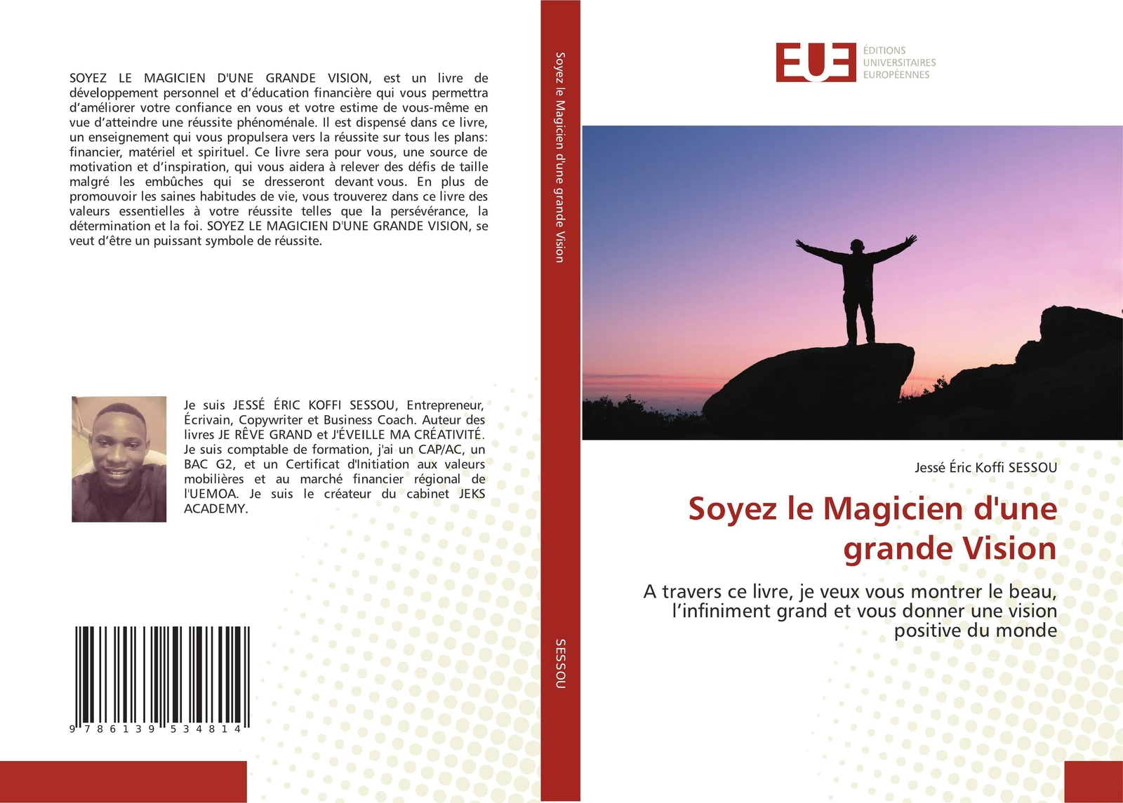 Soyez Le Magicien D'une Grande Vision | Jessé Éric Koffi Sessou |