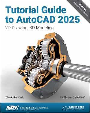 Tutorial Guide to AutoCAD 2025: 2D - Paperback, by Shawna Lockhart - Good