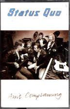 Status Quo Ain't Complaining Cassette
