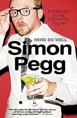 Nerd Do Well : A Small Boy's Journey to Becoming a Big Kid Hardco
