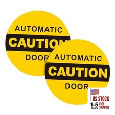 Caution Automatic Door Sticker, 6" Diameter Vinyl Safety Decals Double Sided