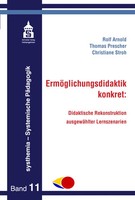 ErmöGlichungsdidaktik Konkret: | Rolf Arnold (U. A.) | Taschenbuch | X | Deutsch