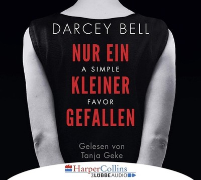 Darcey Bell - Nur ein kleiner Gefallen - A Simple Favor Hörbuch 6 CDs neu OVP