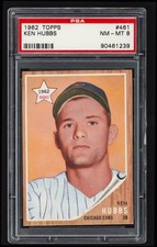 1962 Topps Ken Hubbs Rookie PSA 8 NM-MT Semi-High Number Star RC #461 Baseball