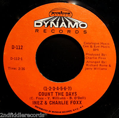 INEZ & CHARLIE FOXX-Count The Days-Rare Northern Soul Funk 45-DYNAMO #112