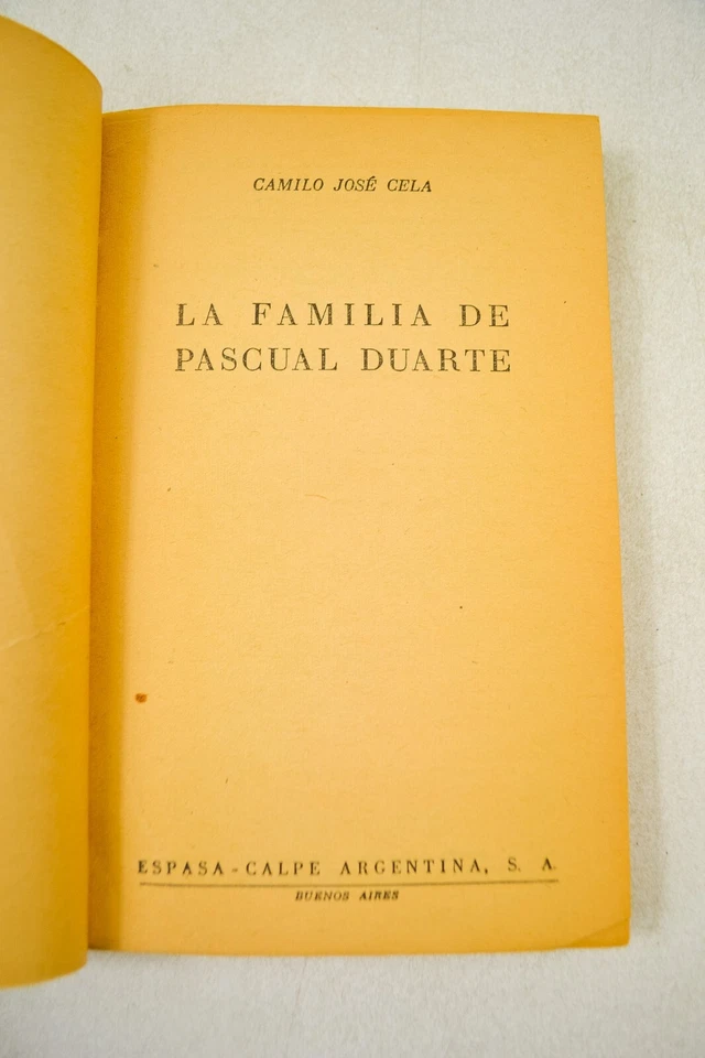 1955  La Familia de Pascual Duarte  Camilo Jose Cela Coleccion Austral VGC Novel Foto 4 de 4
