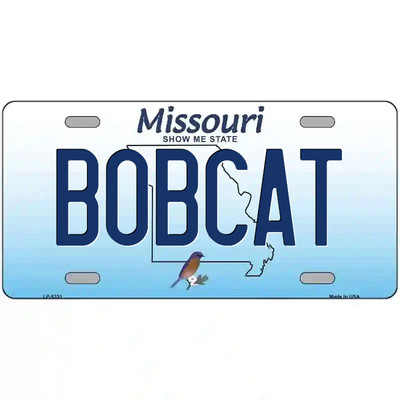 Bobcat Missouri Metal Sign