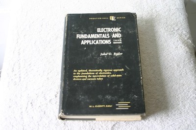 Electronic Fundamentals and Applications by John D. Ryder 1965 HD 3rd Printing