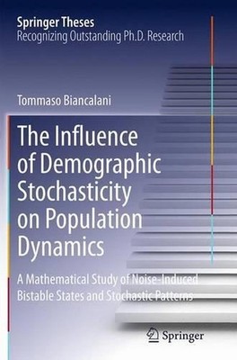 The Influence of Demographic Stochasticity on Population Dynamics: A Mathematica