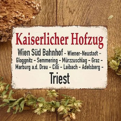 Blechschild Zuglaufschild Kaiserlicher Hofzug Wien Triest TEL3391