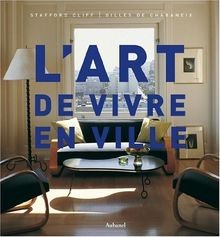 Lart de vivre en ville von Cliff, Stafford, Chabaneix, ... | Buch | Zustand gut