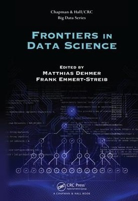 Frontiers in Data Science - 9781498799324