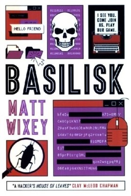 Basilisk | Wixey, Matt | Kartoniert | 9781803367354