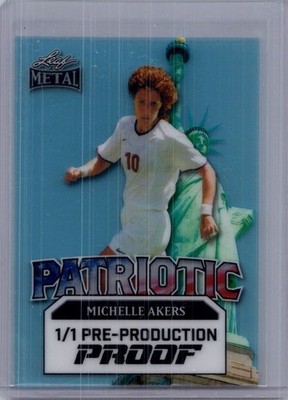 Michelle Akers 2025 Leaf 4th Of July Soccer 1/1 Pre Production Proof