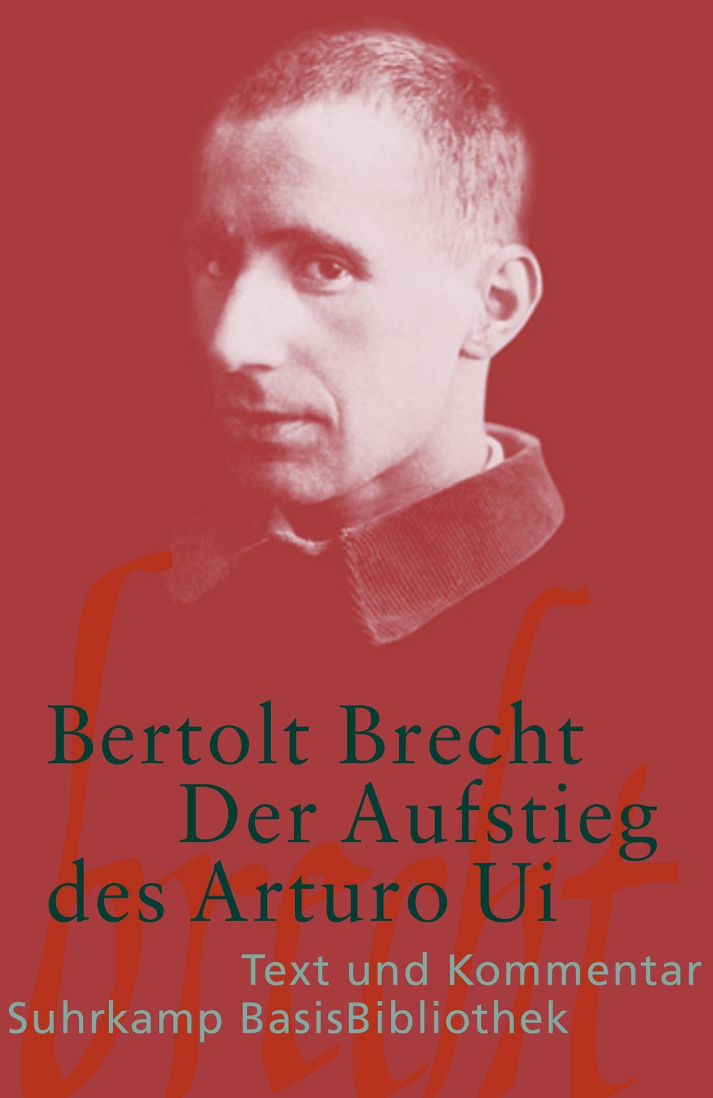 Thumbnail - Bertolt Brecht; Anabelle Köhler / Der Aufstieg Des Arturo Ui