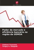 Poder De Mercado E EficiêNcia BancáRia Na RegiãO Da Uemoa Toussaint (U. A.) Buch