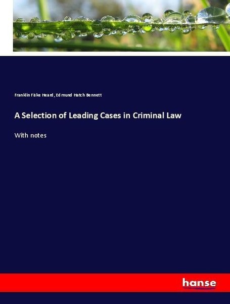 A Selection Of Leading Cases In Criminal Law Franklin Fiske Heard-image