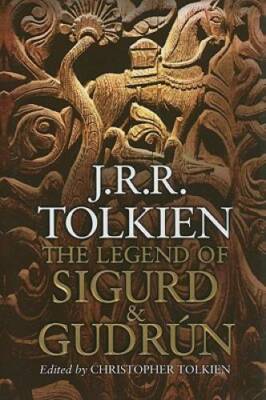 The Legend of Sigurd and GudrÃºn - Hardcover By Tolkien, J.R.R. - GOOD