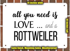 Metal Sign - Rottweiler Love - 14x10 inches