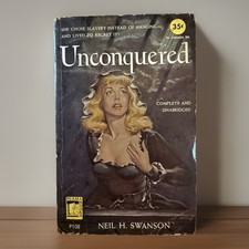 Unconquered by Neil H. Swanson 1951 Vintage PB Illustrated By Kenneth Riley
