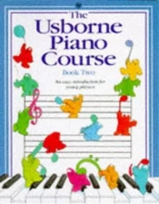 Piano Course: Bk. 2 (The Usborne piano course) by Elliott, Kate Paperback Book