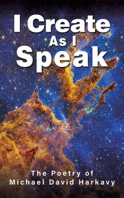 Michael David Harkavy | I Create As I Speak | Taschenbuch | Englisch (2024)
