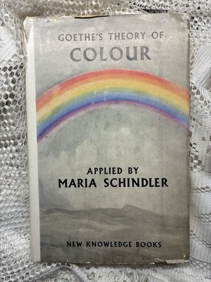 Goethe s Theory Of Color Applied By Maria Schindler  1970 Hardcover Very Good