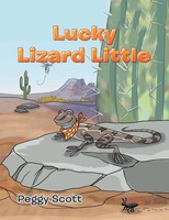 Peggy Scott | Lucky Lizard Little | Taschenbuch | Englisch (2018) | Authorhouse