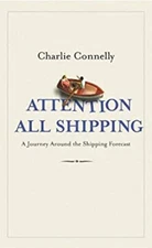 Attention All Shipping : A Journey Round the Shipping Forecast Ch
