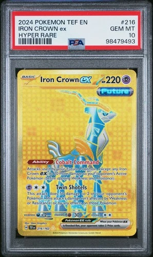 2024 POKEMON TEF EN-TEMPORAL FORCES HYPER RARE #216 IRON CROWN EX PSA 10