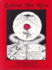 Behind the Rose. A Fantasy Adventure by Chris...