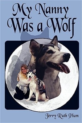 My Nanny Was a Wolf (Paperback or Softback)