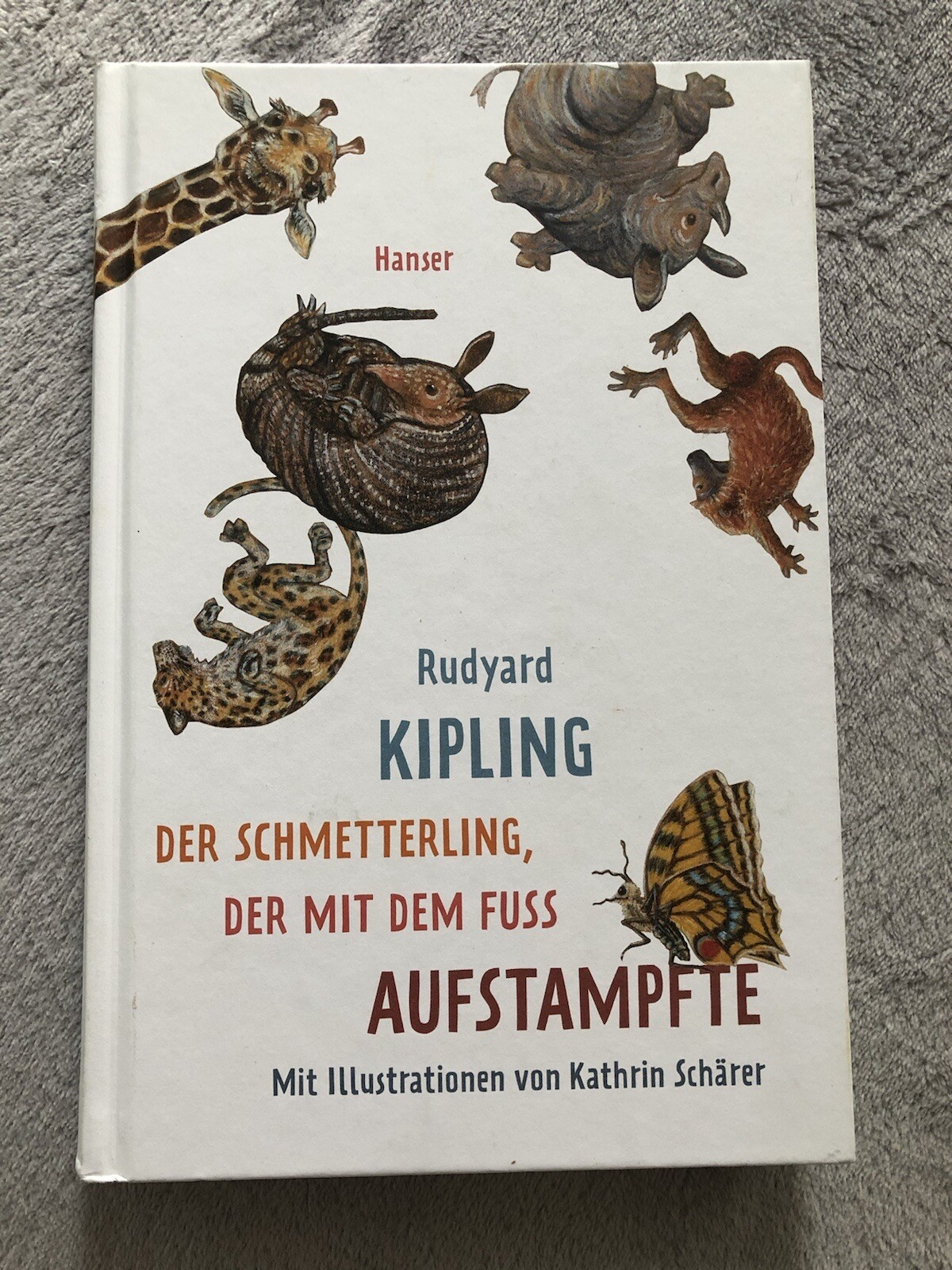 Der Schmetterling, Der Mit Dem Fuß Aufstampfte Von Rudyard Kipling