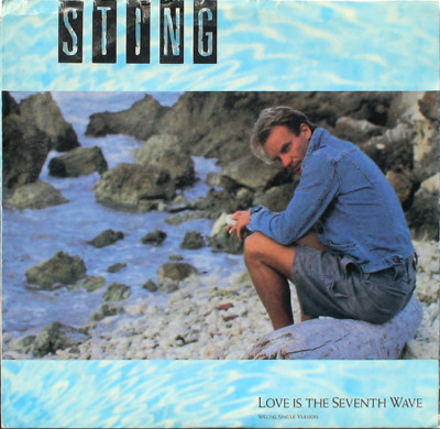 Sting   Love Is The Seventh Wave  45 rpm record with picture sleeve