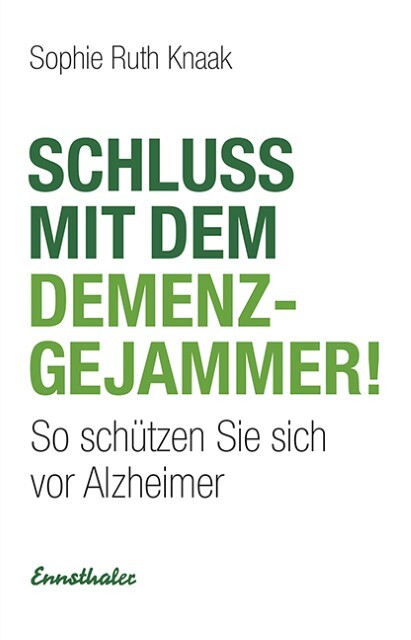 Thumbnail - Schluss Mit Dem Demenz-gejammer Sophie Ruth Knaak