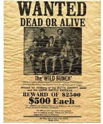 Wanted Dead Or Alive Wild Bunch Parchment Type Poster 8 x 10 