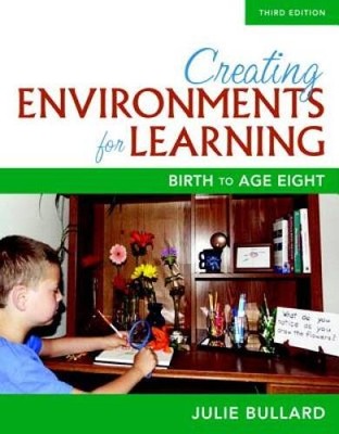 Creating Environments for Learning: Birth to Age Eight, Loose-Leaf V - VERY GOOD