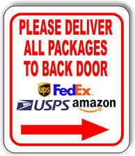 Please Deliver All Packages to Back Door Right Arrow Aluminum Composite Sign Del