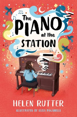 Helen Rutter | The Piano at the Station | Taschenbuch | Englisch (2023)