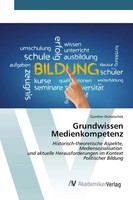 GüNther Dichatschek | Grundwissen Medienkompetenz | Taschenbuch | Deutsch (2023)