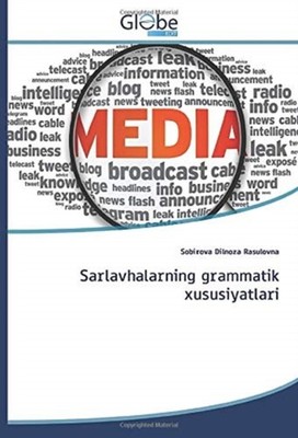 Rasulovna - Sarlavhalarning grammatik xususiyatlari - New paperback or - X555z