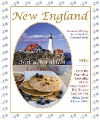 New England Bed & Breakfast Cookbook: From the Warmth & Hospitality - ACCEPTABLE