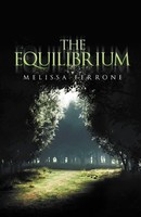 Melissa Ferrone | The Equilibrium | Taschenbuch | Englisch (2011) | Xlibris