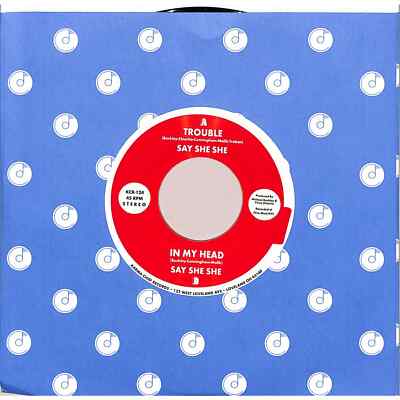 Say She She / TROUBLE (7 INCH) / Karma Chief Records / 00156745 / 7 Inch