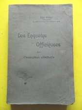 Henri Nadau Des Enquêtes Officieuses dans l'Instruction Criminelle 1913 Droit