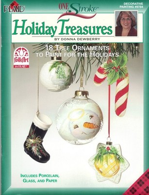 One Stroke Holiday Treasures By Donna Dewberry
